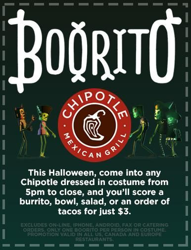 3 Chipotle Burritos Halloween
 Chipotle Halloween $3 Burrito Bowl Taco or Salad $3 00