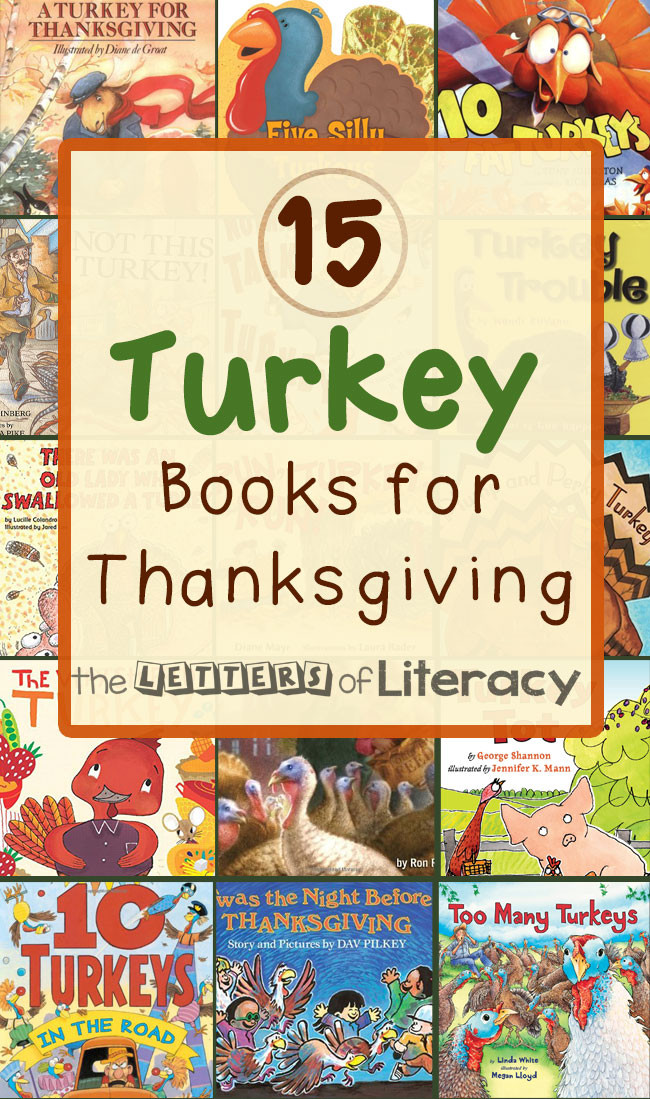 A Turkey For Thanksgiving Book
 15 Turkey Books for Thanksgiving The Letters of Literacy