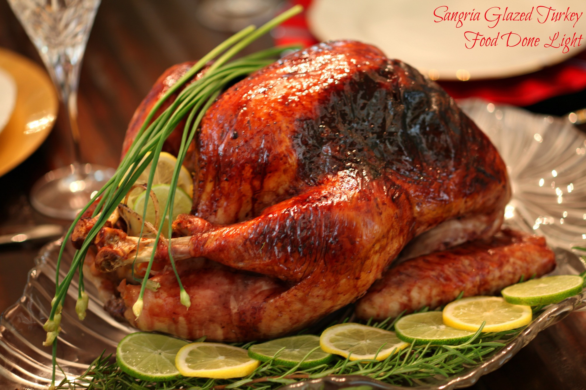 A Turkey For Thanksgiving
 Sangria Glazed Turkey Food Done Light