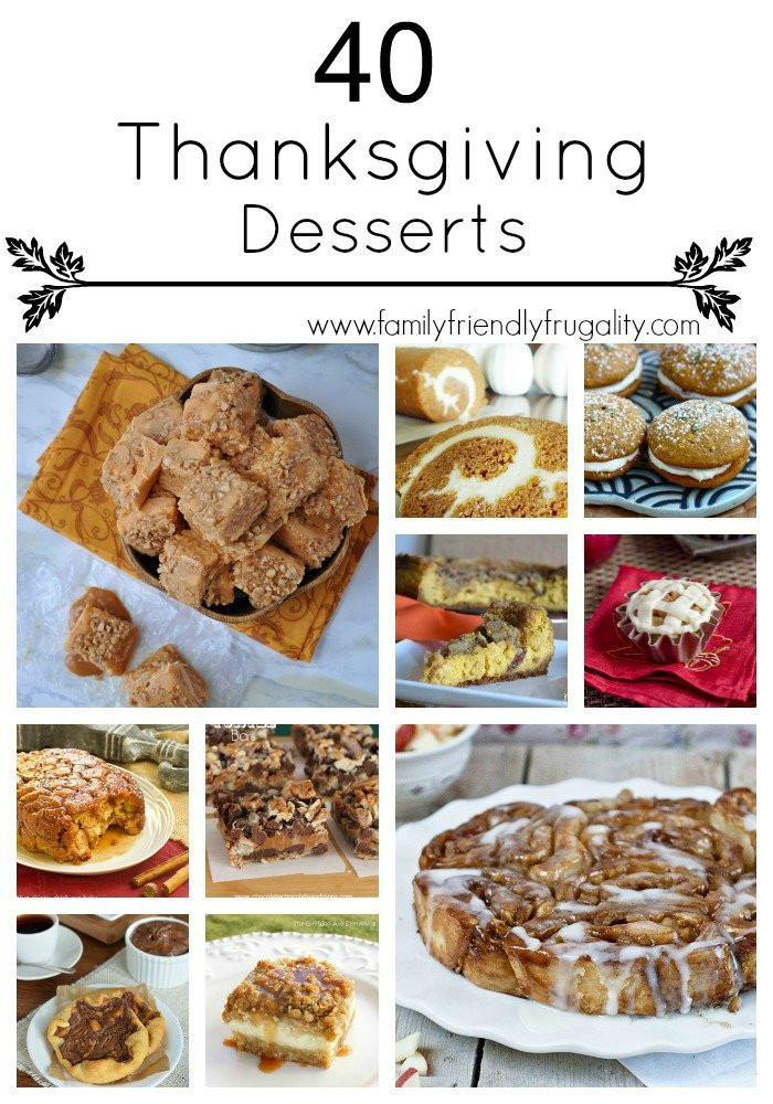 Amazing Thanksgiving Desserts
 40 Amazing Thanksgiving Dessert Recipes