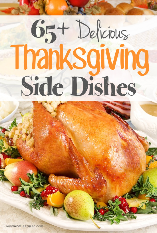 Amazing Thanksgiving Side Dishes
 65 Delicious Thanksgiving Side Dishes – Found and Featured