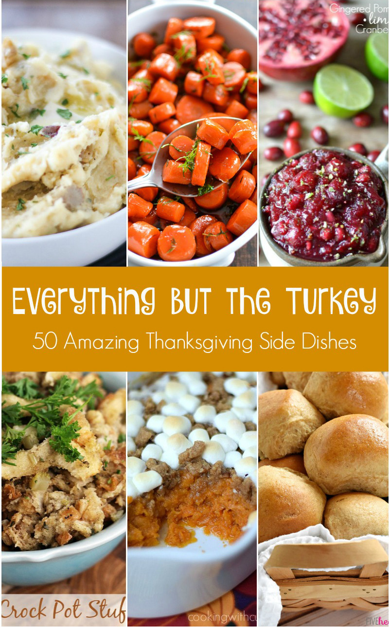 Amazing Thanksgiving Side Dishes
 Everything But The Turkey Part 2