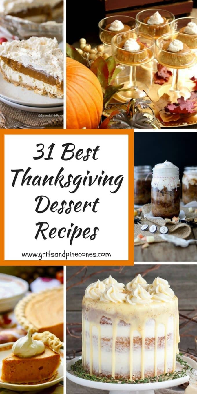 Best Thanksgiving Desserts
 31 Best Thanksgiving Dessert Recipes