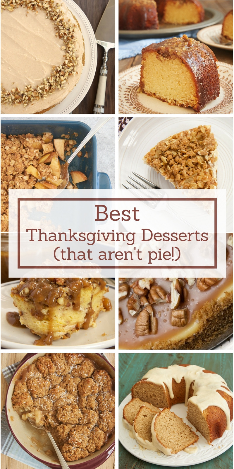 Best Thanksgiving Desserts
 Best Thanksgiving Desserts Bake or Break