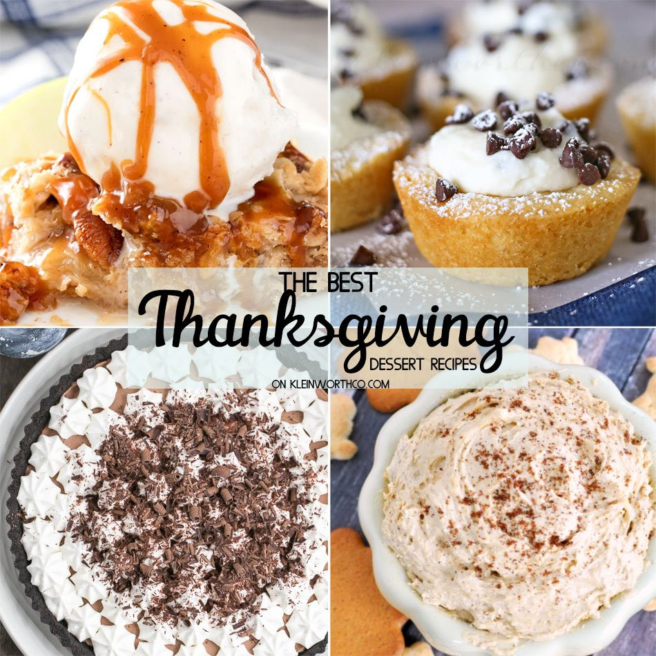 Best Thanksgiving Desserts
 Best Thanksgiving Dessert Recipes Kleinworth & Co