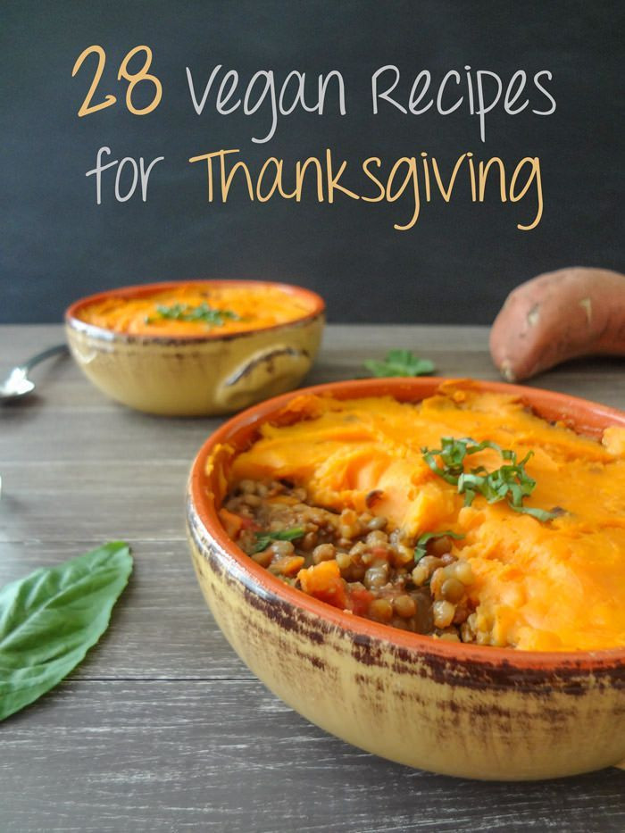 Best Vegan Thanksgiving Recipes
 28 Delicious Vegan Thanksgiving Recipes health