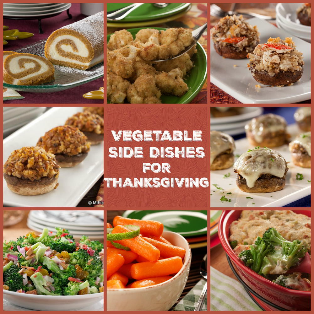 Best Vegetable Side Dishes For Thanksgiving
 100 Ve able Side Dishes for Thanksgiving