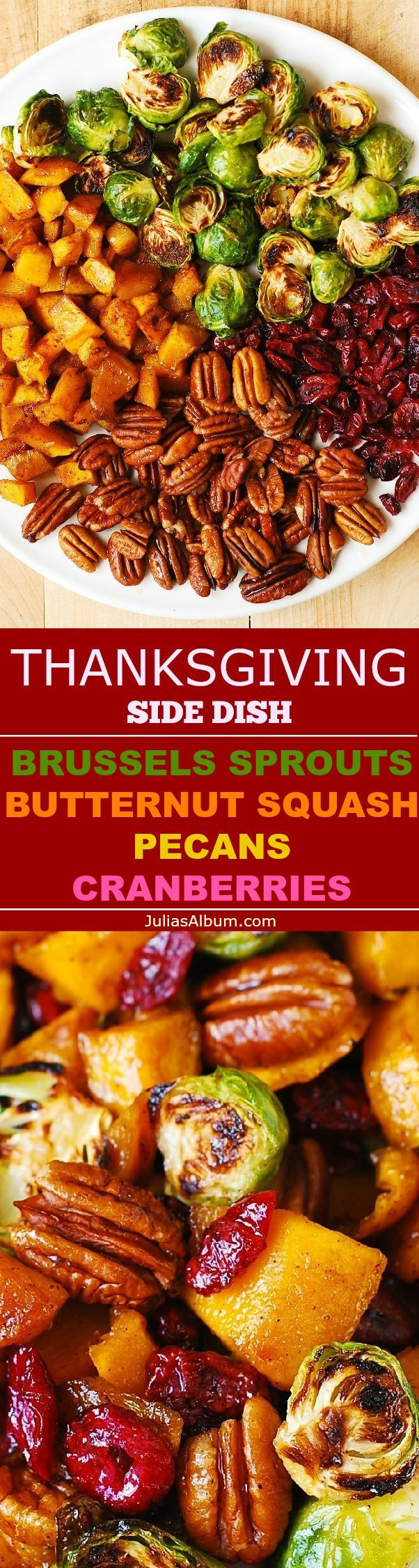 Brussels Sprouts Thanksgiving Side Dishes
 Roasted Brussels Sprouts Cinnamon Butternut Squash