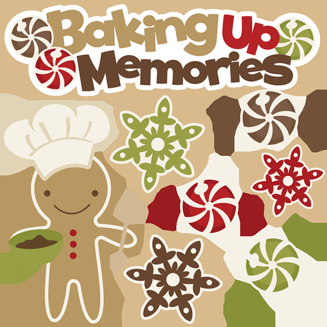 Christmas Baking Clipart
 Baking Up Memories SVG cutting files free svg cuts
