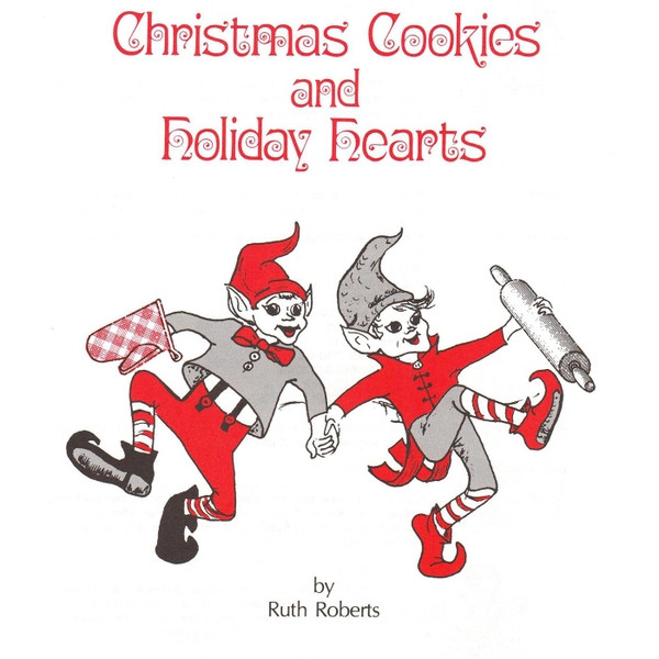 Christmas Cookies And Holiday Hearts
 Ruth Roberts Christmas Cookies and Holiday Hearts