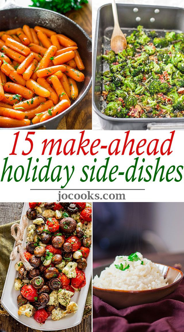 Of The Best Ideas For Christmas Dinner Side Dishes Make Ahead Most