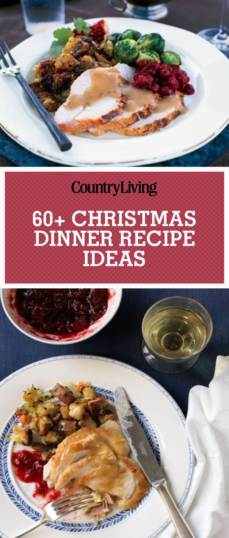 Christmas Dinners Ideas
 70 Easy Christmas Dinner Ideas Best Holiday Meal Recipes