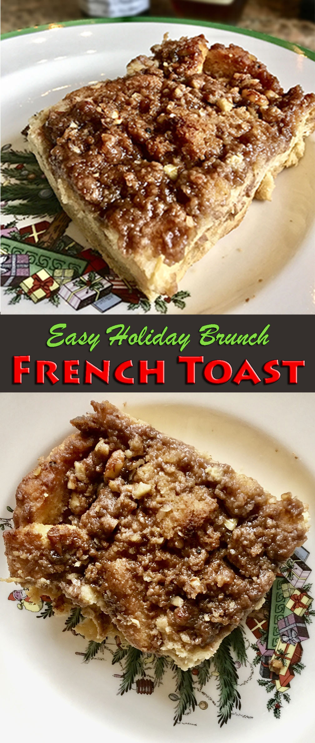 Christmas French Toast
 Easy Holiday French Toast or Anytime FrugElegance
