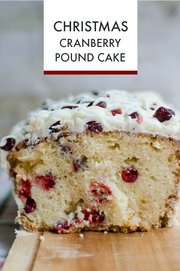 Christmas Pound Cake
 Christmas Cranberry Pound Cake A Grande Life