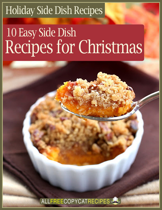 Christmas Side Dishes Recipes
 "Holiday Side Dish Recipes 10 Easy Side Dishes for