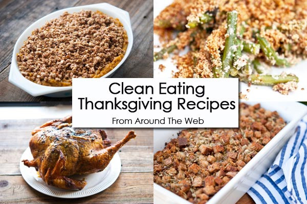 Clean Eating Thanksgiving
 Thursday Recipe Linkup Thanksgiving Recipes