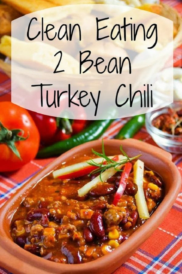 Clean Eating Thanksgiving
 Clean Eating 2 Bean Turkey Chili Recipe