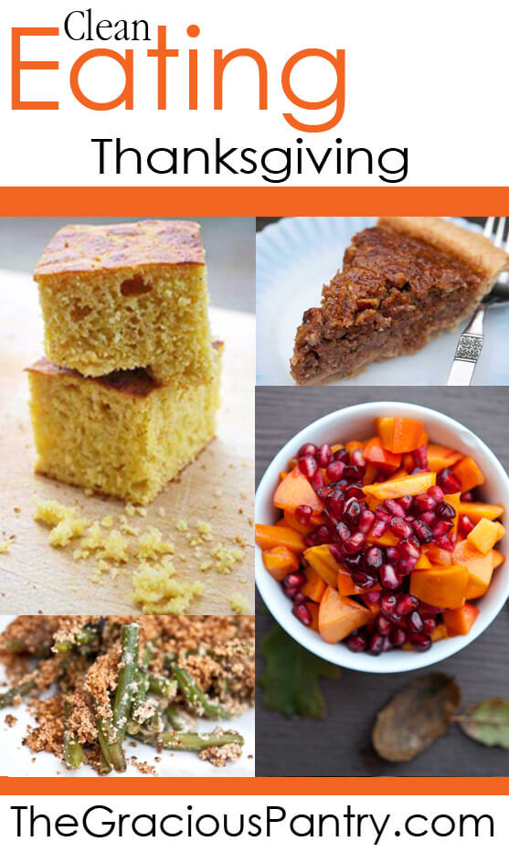 Clean Eating Thanksgiving
 Clean Eating Thanksgiving Dinner Recipes The Gracious Pantry