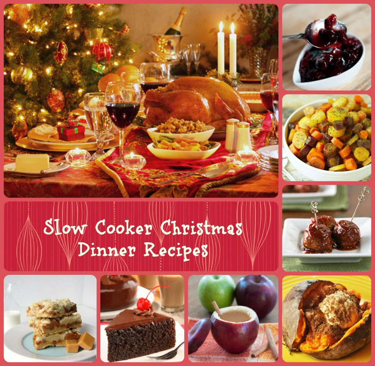 Crockpot Christmas Dinner
 45 Recipes for Christmas Dinner Plus Bonus Free eCookbook