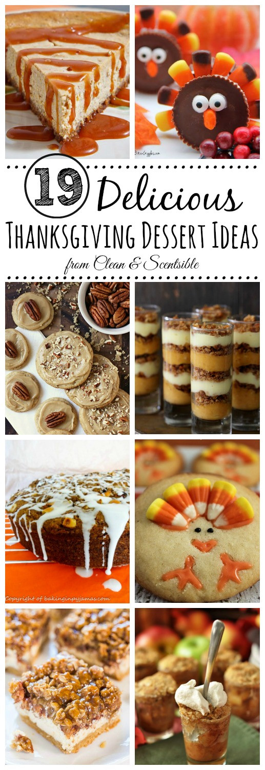 Delicious Thanksgiving Desserts
 Delicious Thanksgiving Desserts Clean and Scentsible