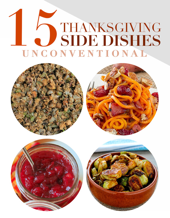 Different Thanksgiving Side Dishes
 15 Unconventional Side Dishes for Thanksgiving • She Uncovered