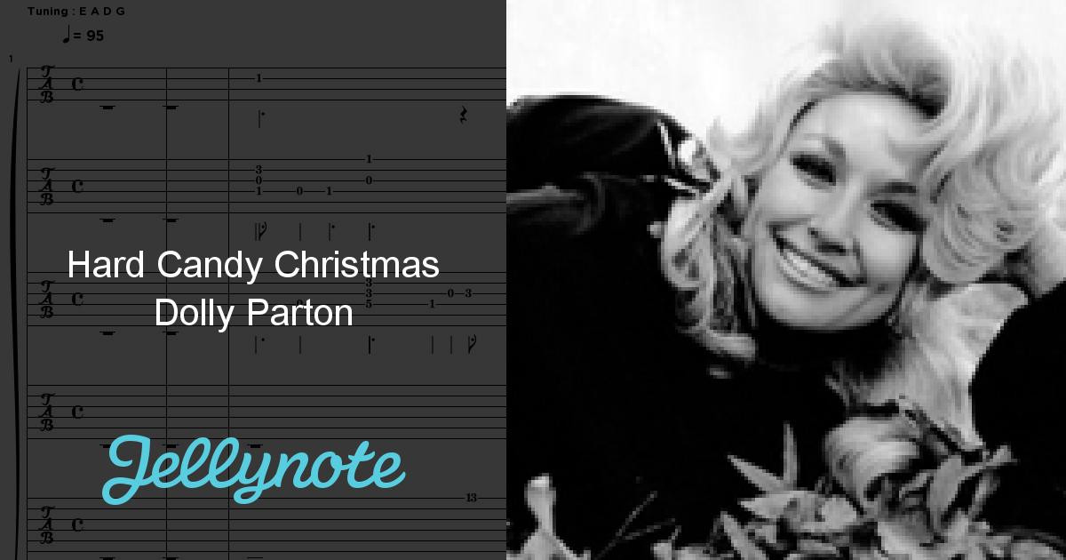 Dolly Parton Candy Christmas
 Hard Candy Christmas Dolly Parton Free Sheet Music & Tabs