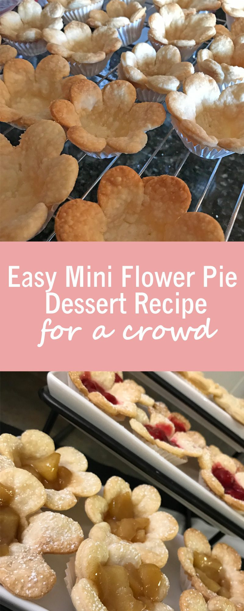 Easy Fall Desserts For A Crowd
 Easy Mini Flower Pie Dessert Recipe for a crowd
