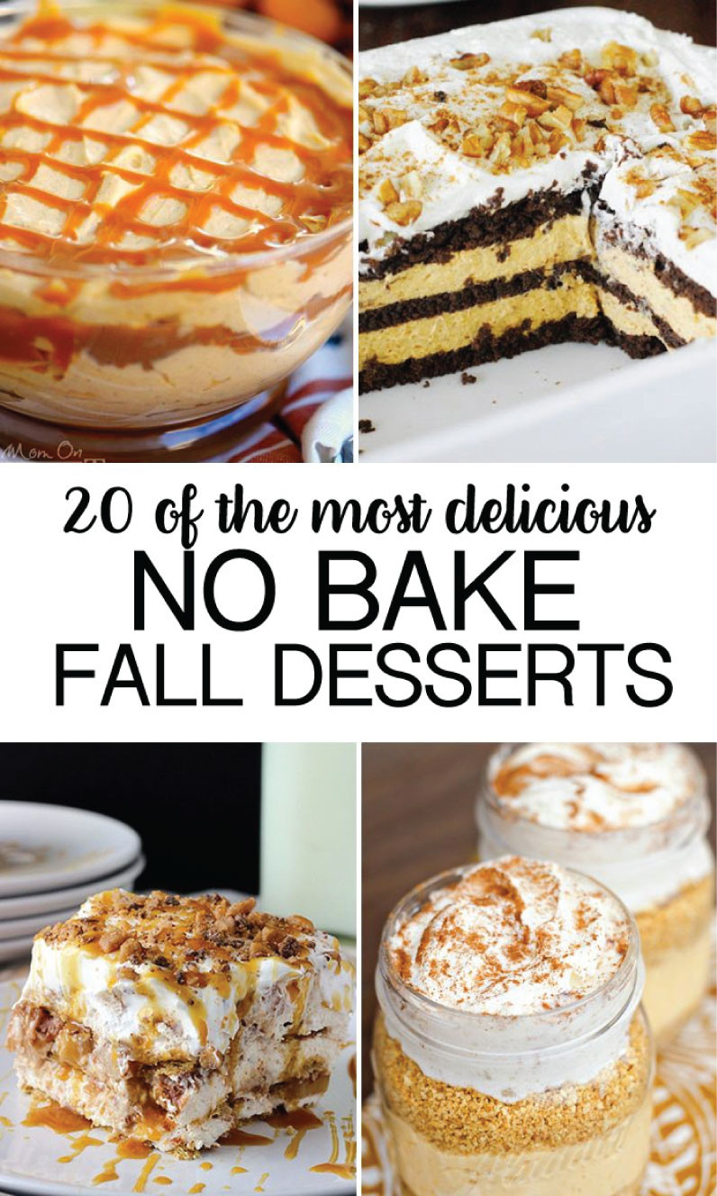 Easy Fall Desserts
 No Bake Fall Desserts