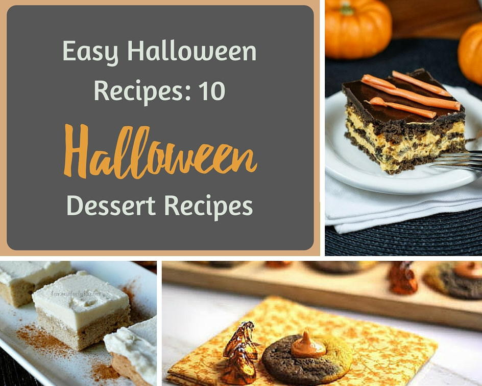 Easy Halloween Desserts Ideas
 Easy Halloween Recipes 10 Halloween Dessert Recipes