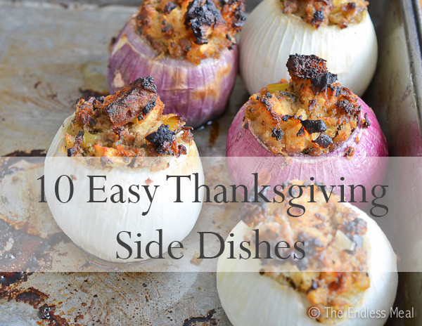 Easy Side Dishes For Thanksgiving Meal
 10 Easy Thanksgiving Side Dishes