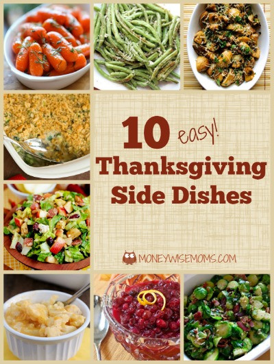 Easy Side Dishes For Thanksgiving Meal
 10 Easy Thanksgiving Side Dishes Moneywise Moms