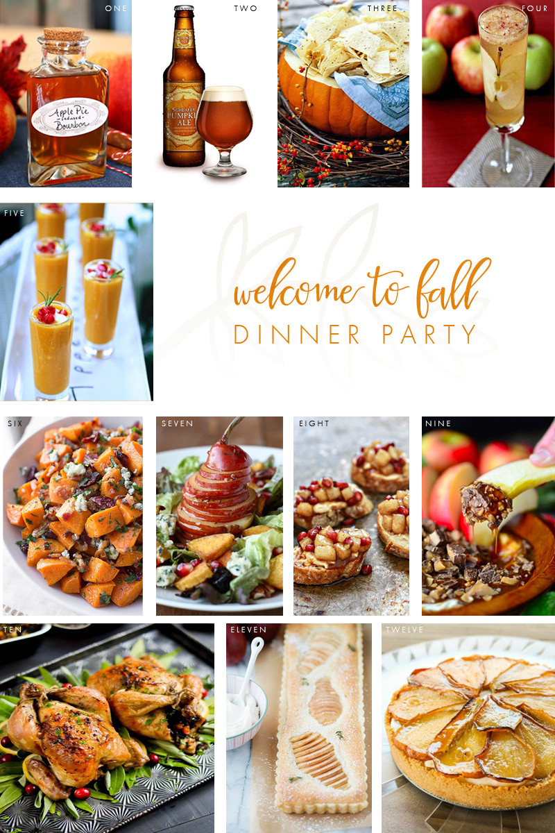 Fall Dinner Party Menu
 Wel e to Fall Dinner Party The Perfect Menu