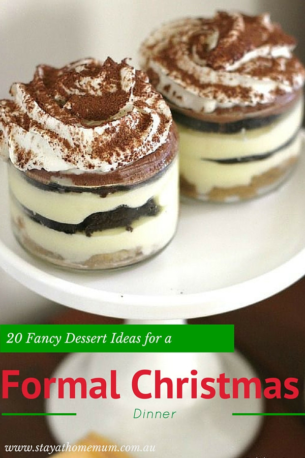 Fancy Christmas Desserts
 20 Fancy Dessert Ideas for a Formal Christmas Dinner