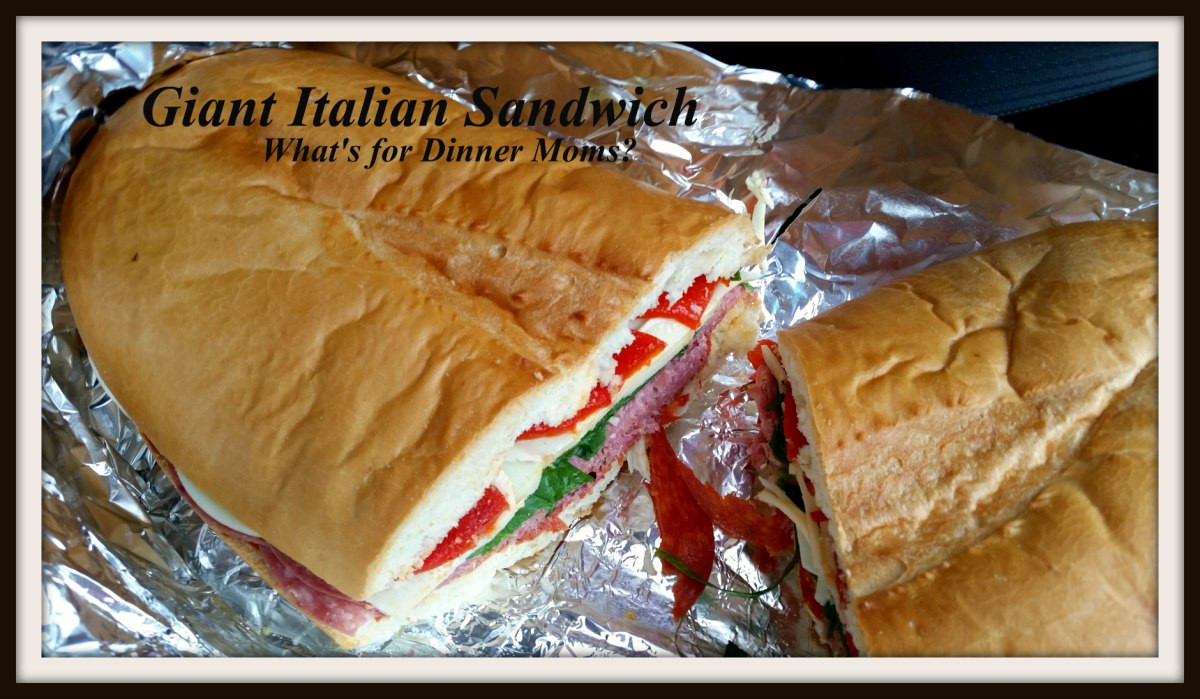 Giant Thanksgiving Dinners
 Giant Italian Sandwich – For Home or To Go – What s for