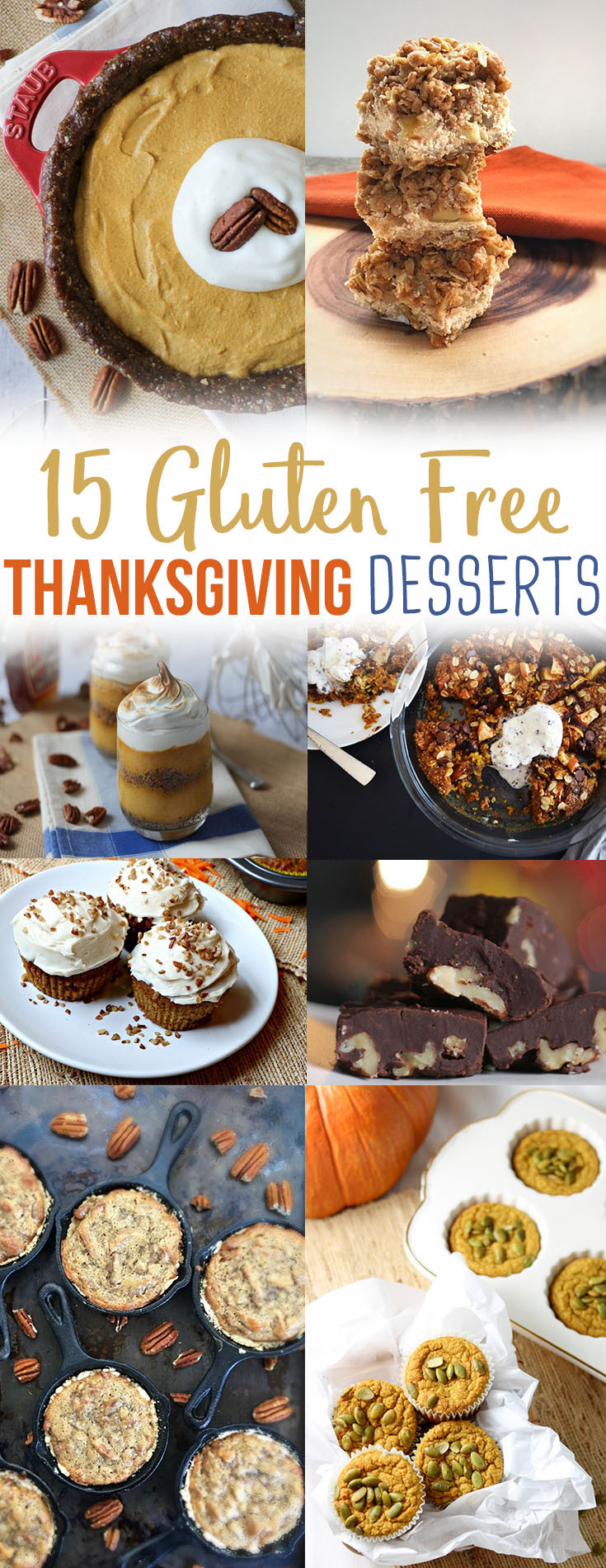 Gluten Free Thanksgiving Dessert
 15 Healthy Gluten Free Thanksgiving Dessert Recipes