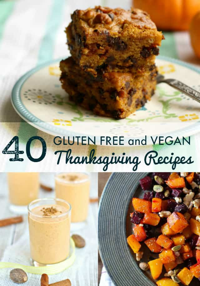 Gluten Free Thanksgiving Dessert
 40 Vegan and Gluten Free Thanksgiving Recipes The