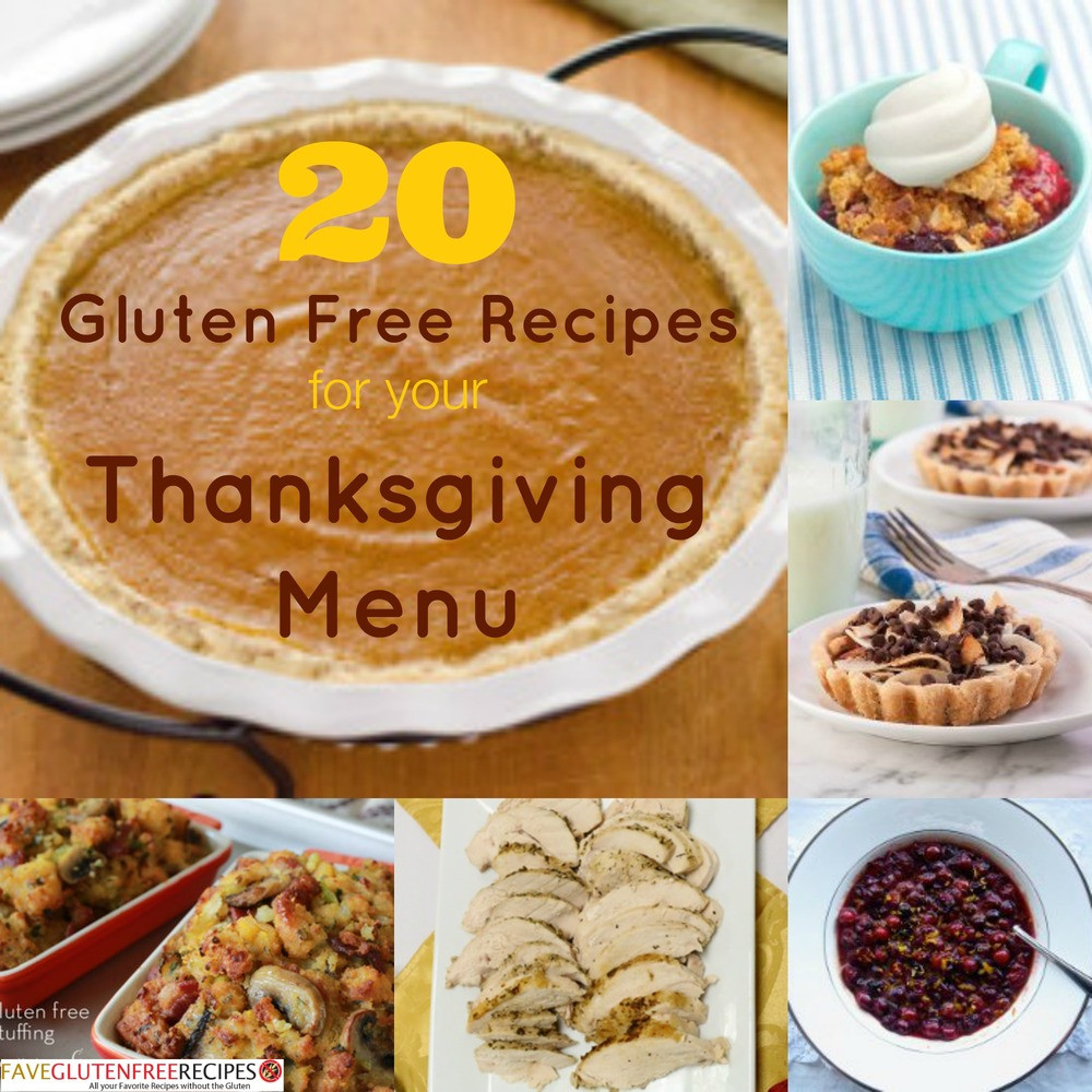 Gluten Free Thanksgiving Menu
 20 Gluten Free Recipes for Your Thanksgiving Menu