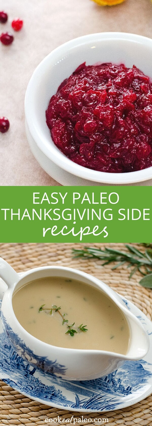 Gluten Free Thanksgiving Sides
 15 Easy Paleo Thanksgiving Sides