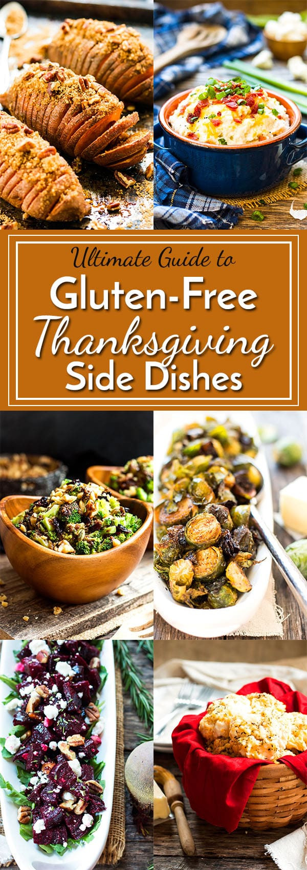 Gluten Free Thanksgiving Sides
 The Ultimate Guide to Gluten Free Thanksgiving Side Dishes