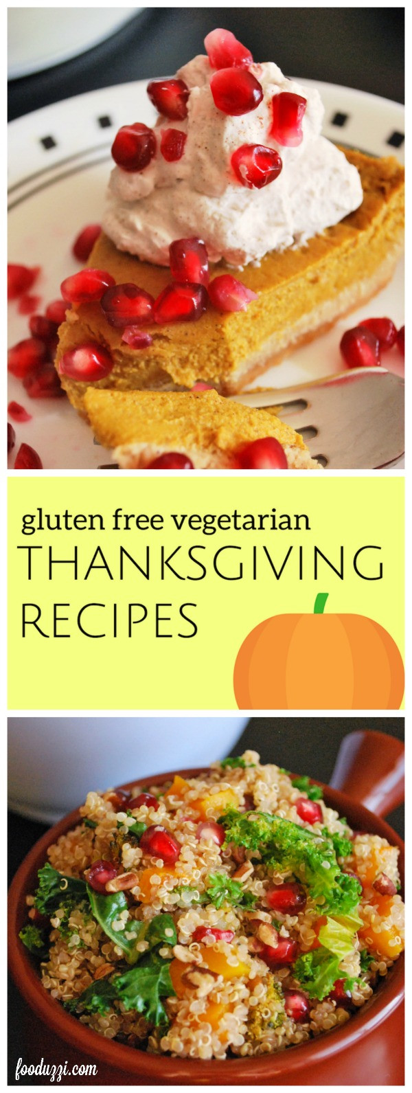 Gluten Free Vegan Thanksgiving
 Gluten Free Ve arian Thanksgiving Recipes Fooduzzi
