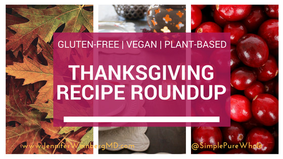 Gluten Free Vegan Thanksgiving
 Gluten Free Plant Based Thanksgiving Recipe Roundup