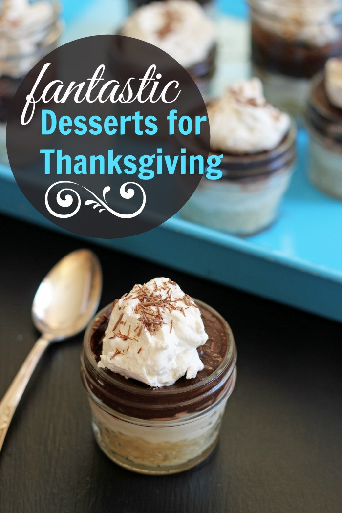 Good Desserts To Make For Thanksgiving
 8 Fantastic Desserts for Thanksgiving