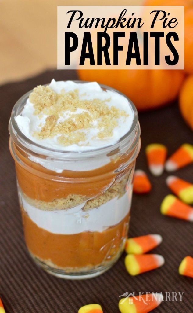 Great Fall Desserts
 Pumpkin Pie Parfaits