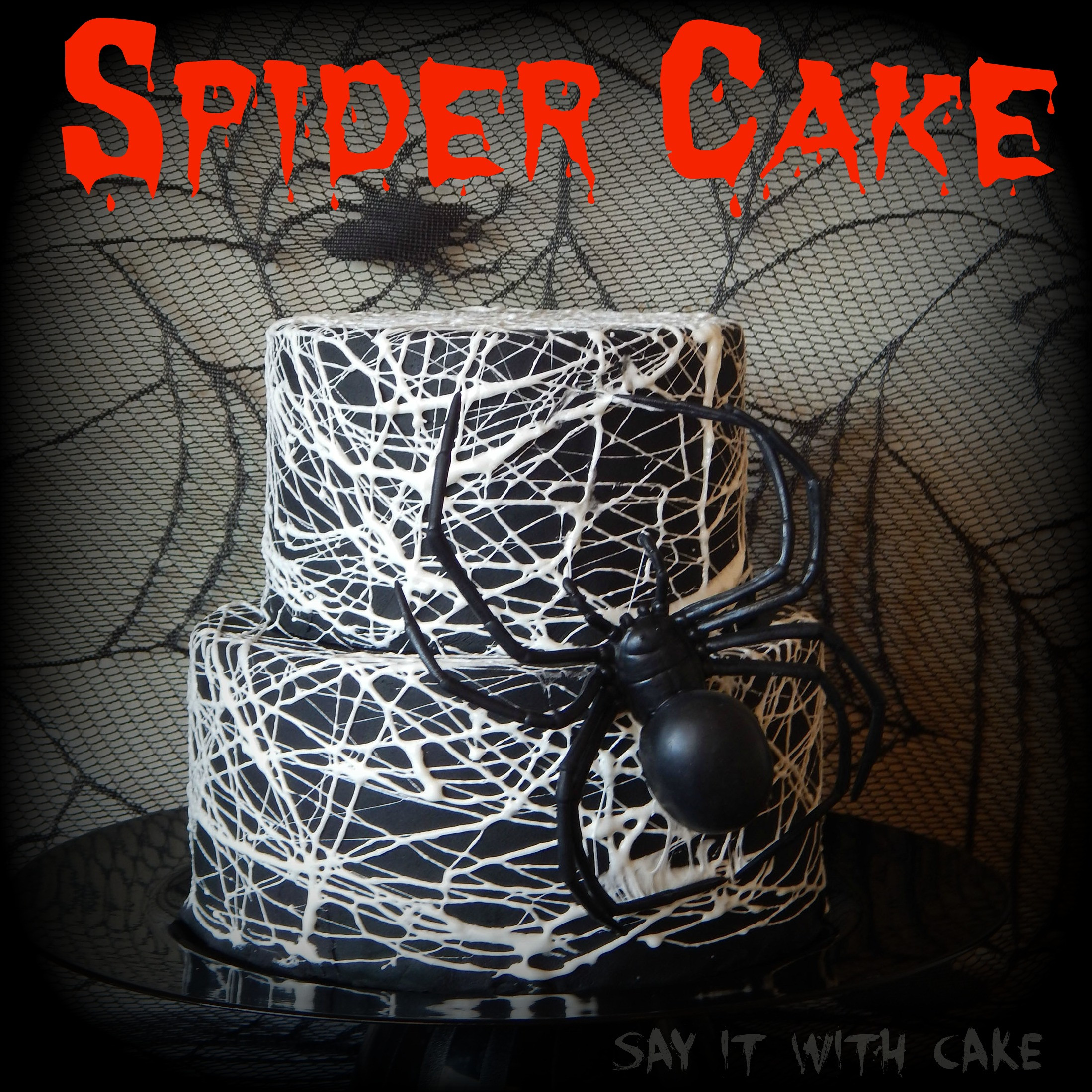 Halloween Spider Cakes
 Spider Web Cake – Say it With Cake