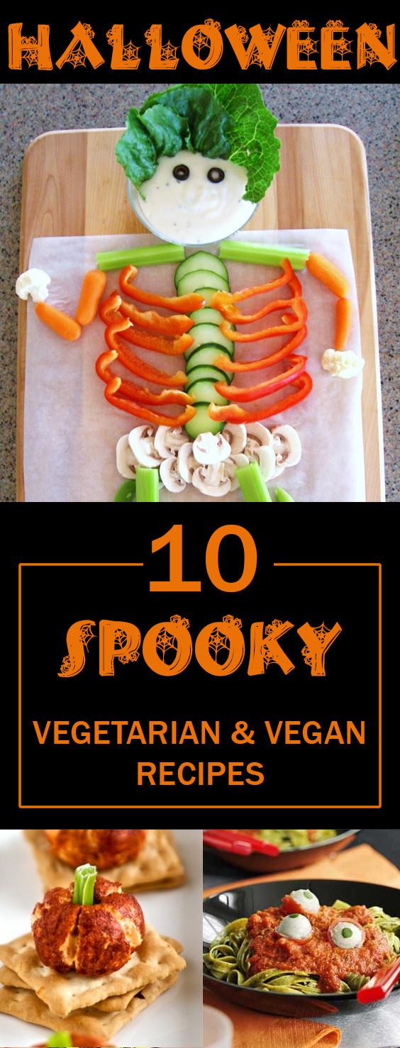 Halloween Vegetarian Recipes
 6 Best Spooky Ve arian & Vegan Halloween Recipes