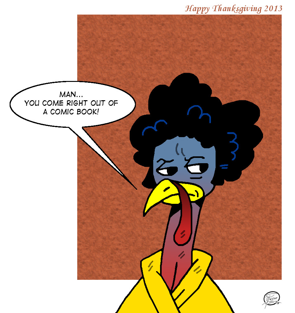 Happy Thanksgiving Jive Turkey
 Jive Turkey by UncleScooter on DeviantArt