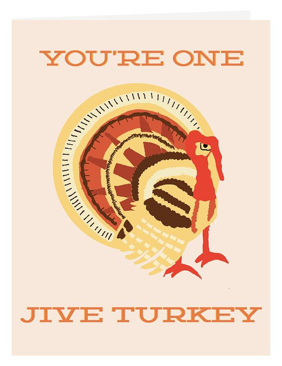 Happy Thanksgiving Jive Turkey
 17 Best images about hahaaaaaa on Pinterest