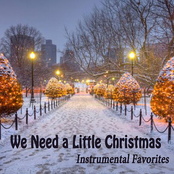 Hard Candy Christmas Karaoke
 We Need a Little Christmas Instrumental Favorites by