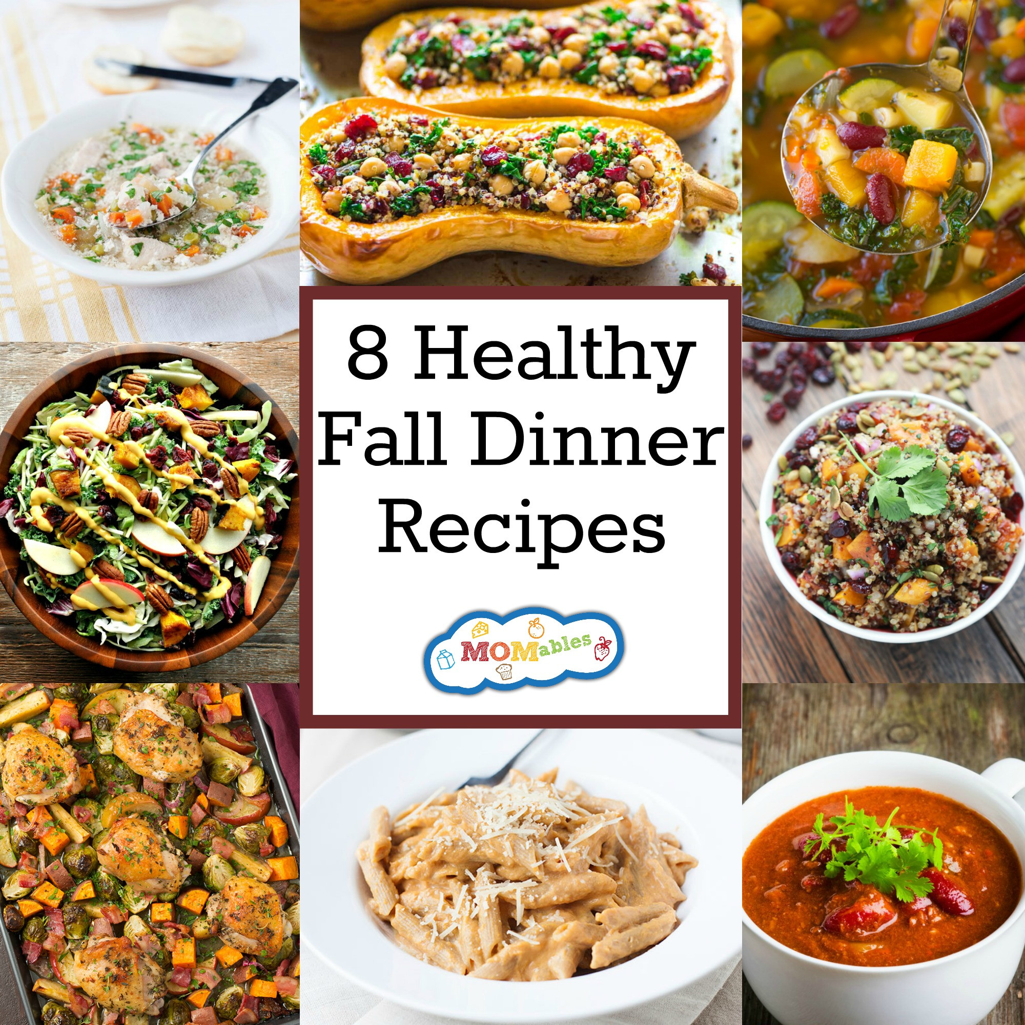 Healthy Fall Dinner Recipes
 8 Healthy Fall Dinner Recipes MOMables Good Food