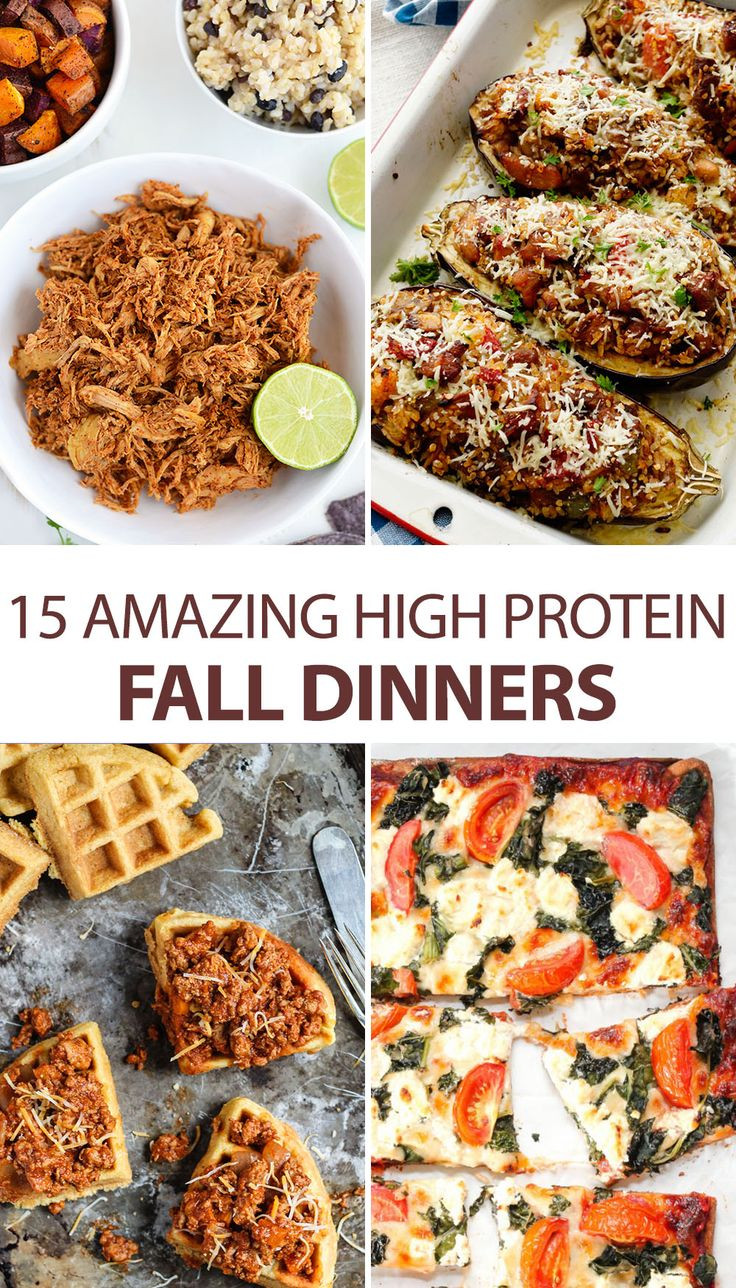 Healthy Fall Dinners
 15 Amazing High Protein Fall Dinners